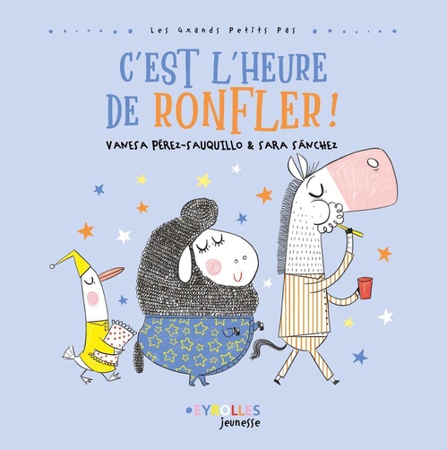 Couverture ebook de C'est l'heure de ronfler !, de Vanesa  Perez-Sauquillo, Sara  Sanchez