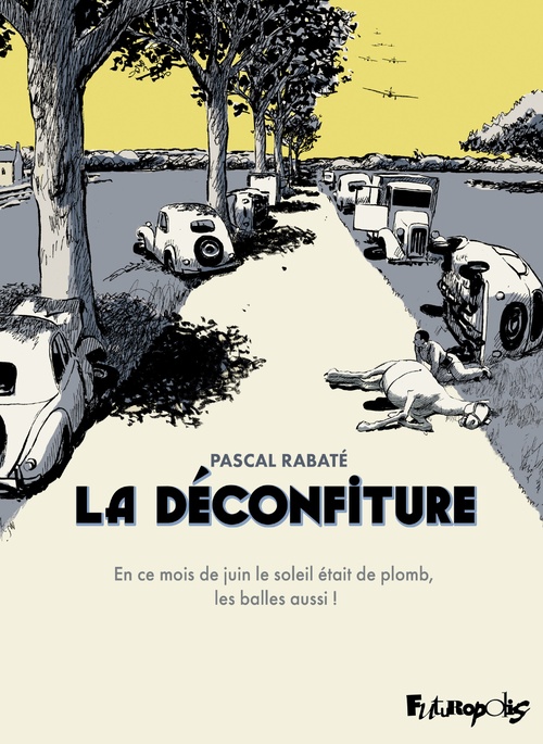 Couverture ebook de La Déconfiture (L'Intégrale), de Pascal Rabaté