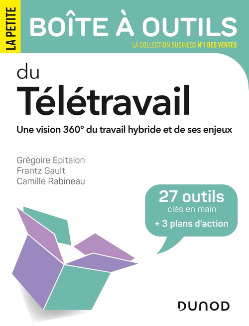 ebook cover of La petite boîte à outils du télétravail, by Grégoire Epitalon, Frantz Gault, Camille Rabineau