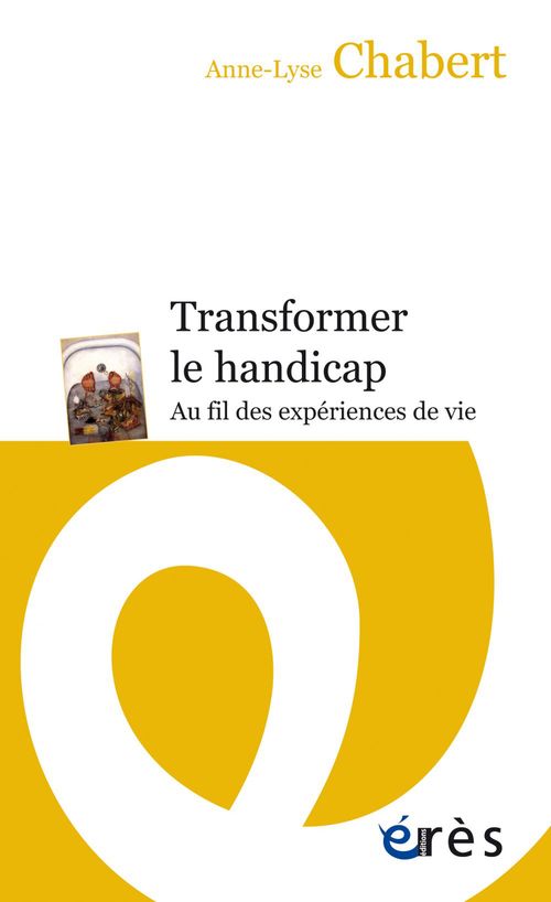 Couverture ebook de Transformer le handicap, de Anne-lyse Chabert