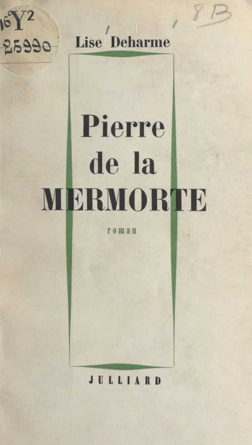 Couverture ebook de Pierre de la Mermorte, de Lise Deharme