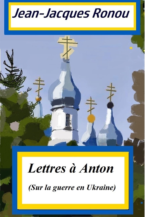 Couverture ebook de Lettres à Anton, de Jean-Jacques Ronou