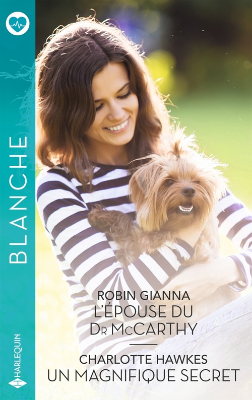 Couverture ebook de L'épouse du Dr McCarthy - Un magnifique secret, de Robin Gianna, Charlotte Hawkes