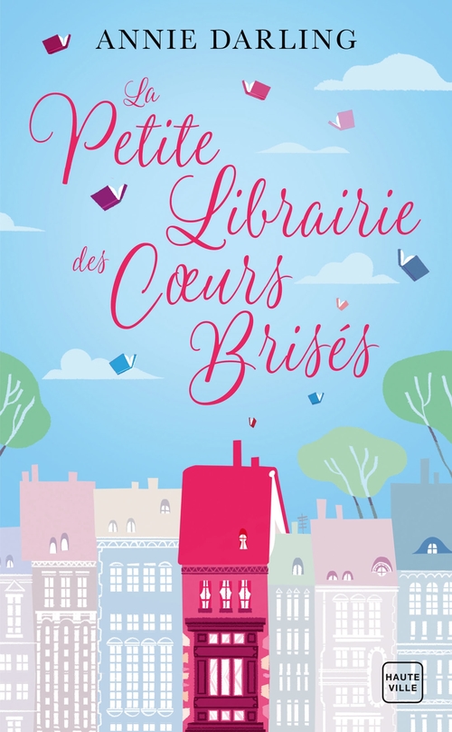 ebook cover of La Petite Librairie des coeurs brisés, by Annie Darling