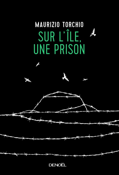 ebook cover of Sur l'île, une prison, by Maurizio Torchio