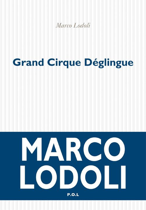 ebook cover of Grand Cirque Déglingue, by Marco Lodoli