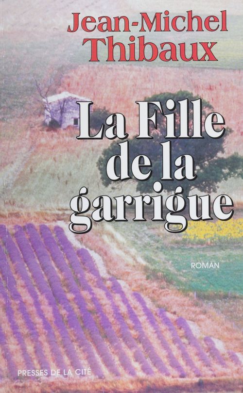 ebook cover of La Fille de la garrigue, by Jean-michel Thibaux