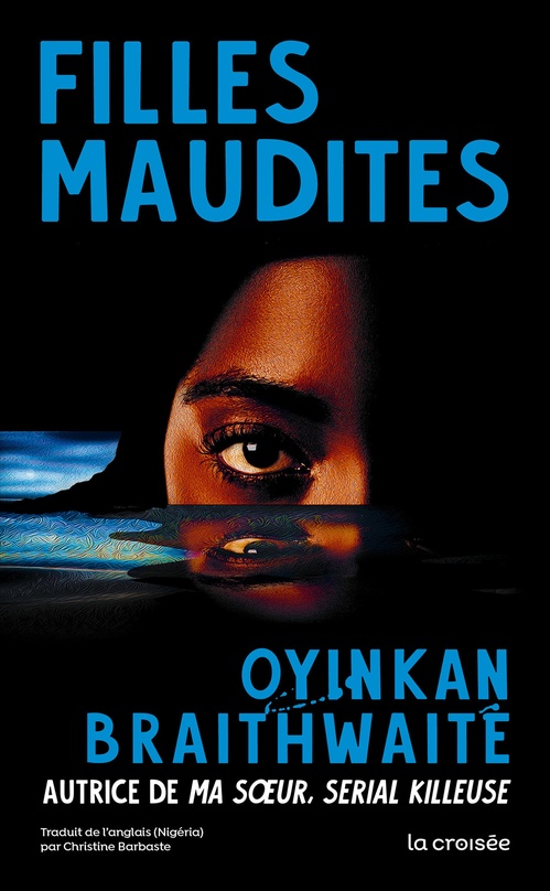 Couverture ebook de Filles maudites, de Oyinkan Braithwaite