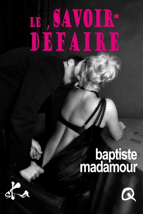 ebook cover of Le Savoir-défaire, by Baptiste Madamour