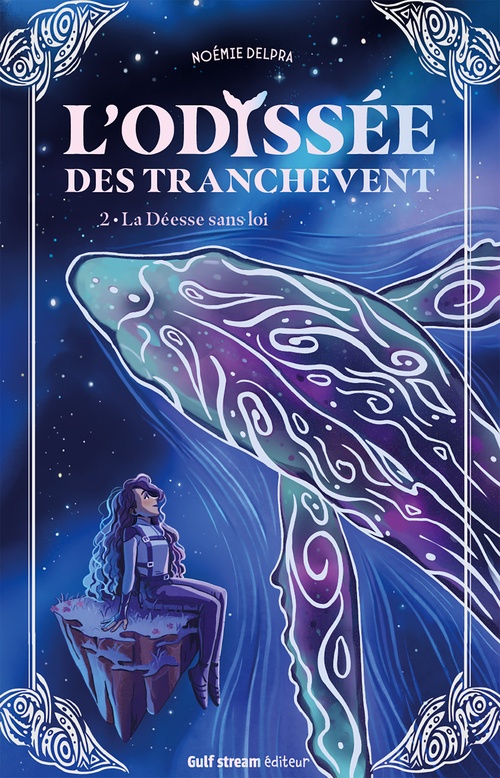 ebook cover of L'Odyssée des Tranchevent - Tome 2 La Déesse sans loi, by Noémie Delpra