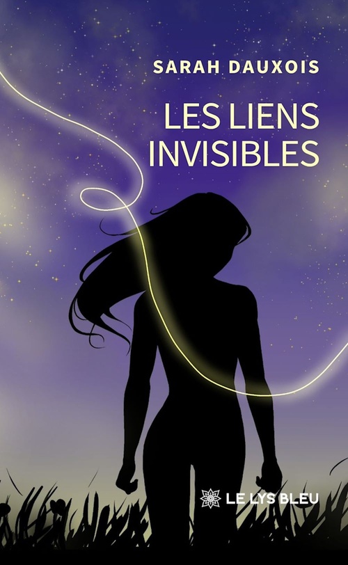ebook cover of Les liens invisibles, by Sarah Dauxois