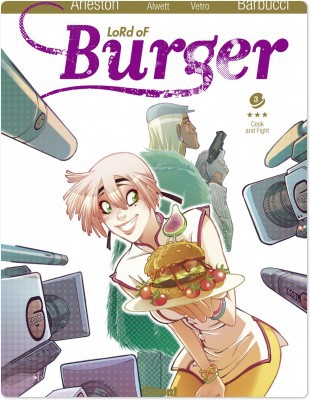 Couverture ebook de Lord of burger - Tome 03, de Alessandro Barbucci, Arleston, Audrey Alwett, Daniela Vetro