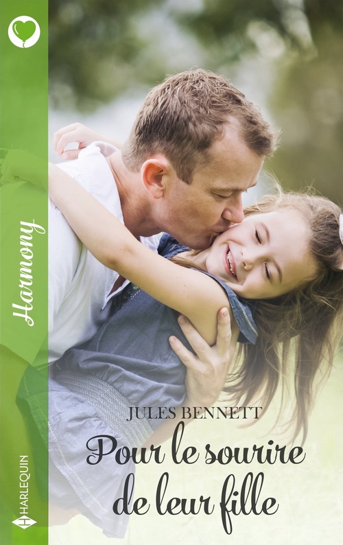Couverture ebook de Pour le sourire de leur fille, de Jules Bennett