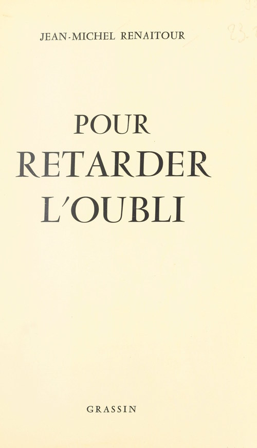 ebook cover of Pour retarder l'oubli, by Jean-Michel Renaitour