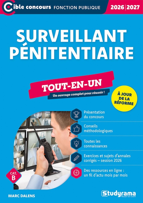 ebook cover of Surveillant pénitentiaire - Tout-en-un - Catégorie B - Concours 2026-2027 : À jour de la réforme du concours, by Marc Dalens