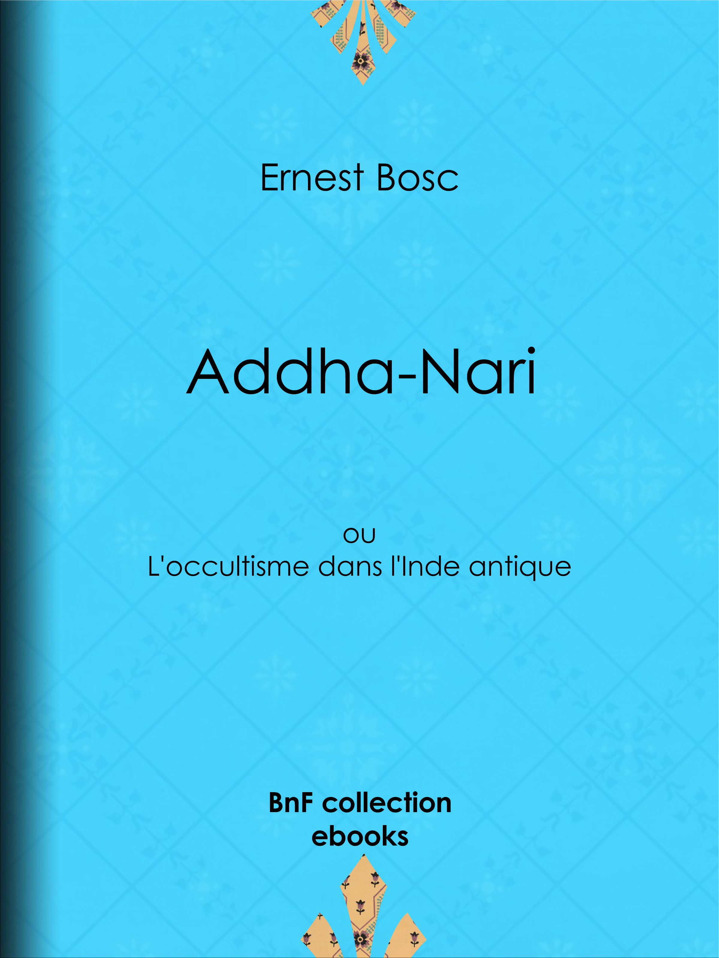 ebook cover of Addha-Nari, by Ernest Bosc