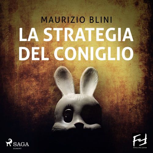 Couverture audiobook de La strategia del coniglio, de Maurizio Blini