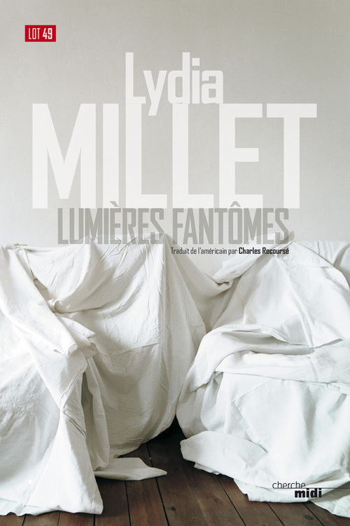 ebook cover of Lumières fantômes, by Lydia Millet