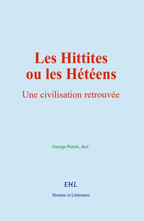 ebook cover of Les Hittites ou les Hétéens, by