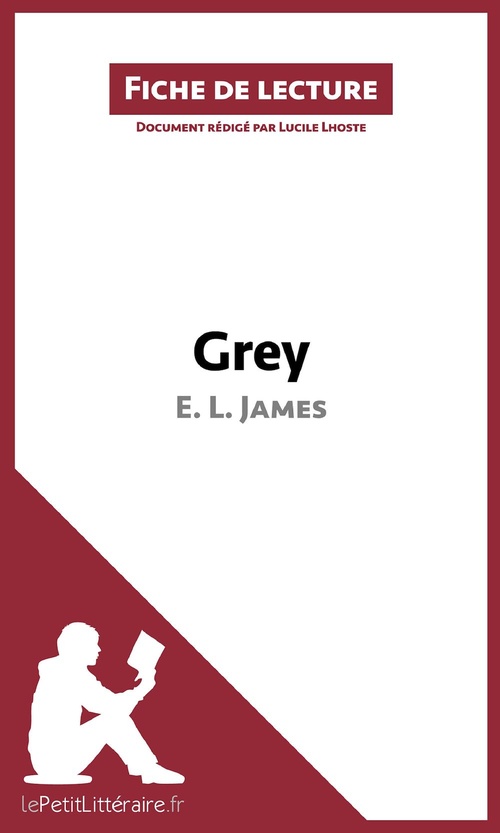 Couverture ebook de Grey de E. L. James (Fiche de lecture), de Lucile Lhoste
