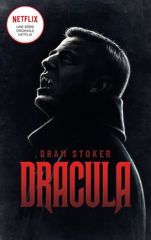 Couverture ebook de Dracula - Le roman mythique qui a inspiré la série NETFLIX, de Bram Stocker