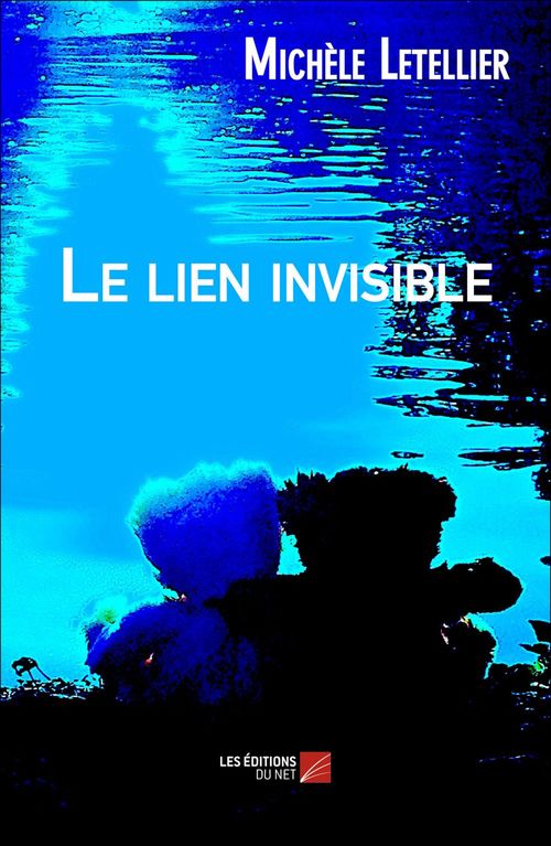 ebook cover of Le lien invisible, by Michèle Letellier