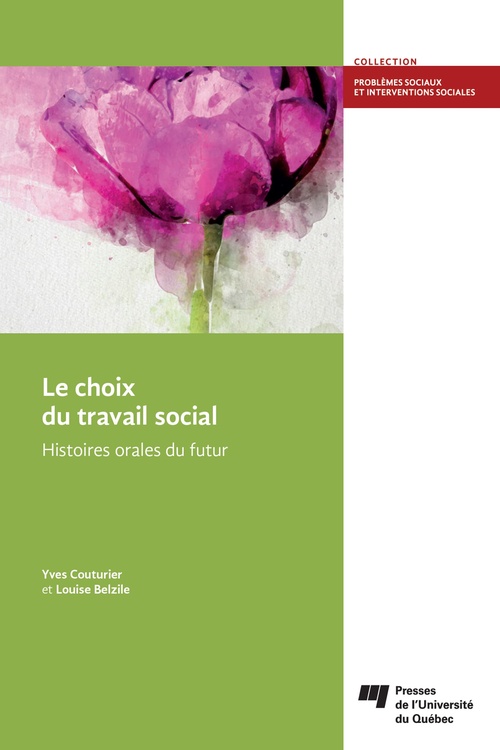 ebook cover of Le choix du travail social, by Louise Belzile, Yves Couturier