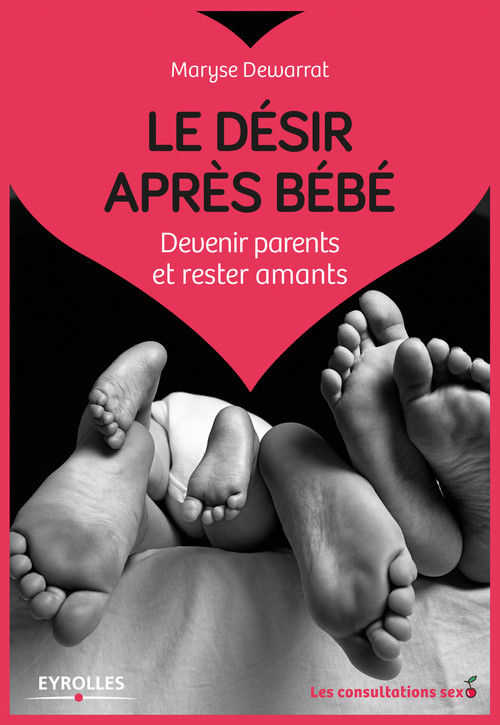 ebook cover of Le désir après bébé, by Maryse Dewarrat
