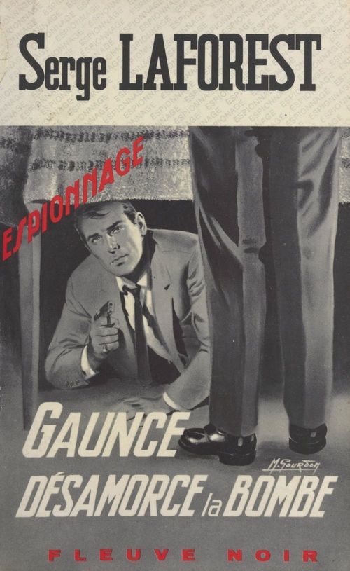 ebook cover of Gaunce désamorce la bombe, by Serge Laforest
