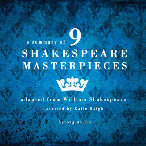 Couverture audiobook de A Summary of 9 Shakespeare Masterpieces, de James Gardner, William Shakespeare