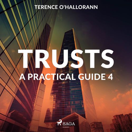 Couverture audiobook de Trusts - A Practical Guide 4, de Terence O''Hallorann