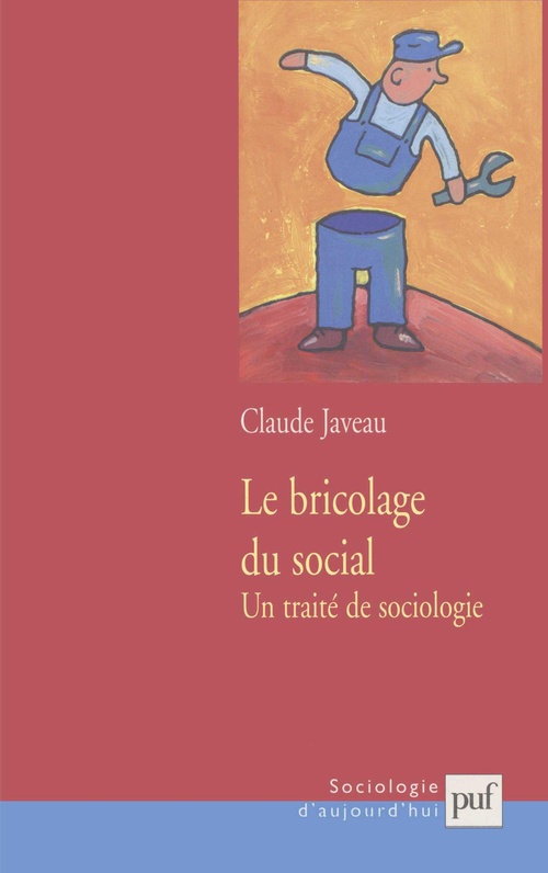 ebook cover of Le bricolage du social : Un traité de sociologie, by Claude Javeau