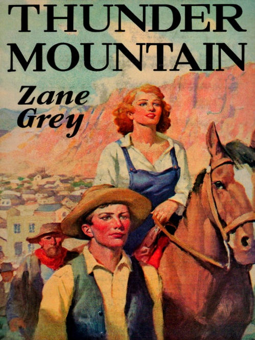 ebook cover of Thunder Mountain, by Zane Grey
