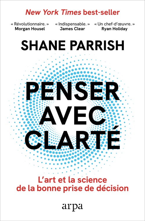 ebook cover of Penser avec clarté, by Shane Parrish
