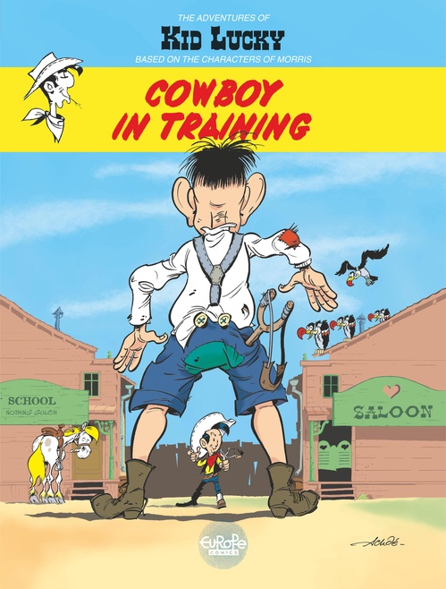 ebook cover of Adventures of Kid Lucky by Morris - Volume 1 - Cowboy in Training, by Achdé