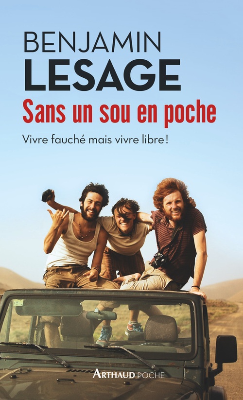 Couverture ebook de Sans un sou en poche. Vivre fauché mais vivre libre !, de Benjamin Lesage