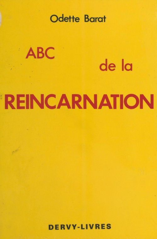 ebook cover of ABC de la réincarnation ou la Réincarnation à la portée de toutes les compréhensions, by Barat Odette