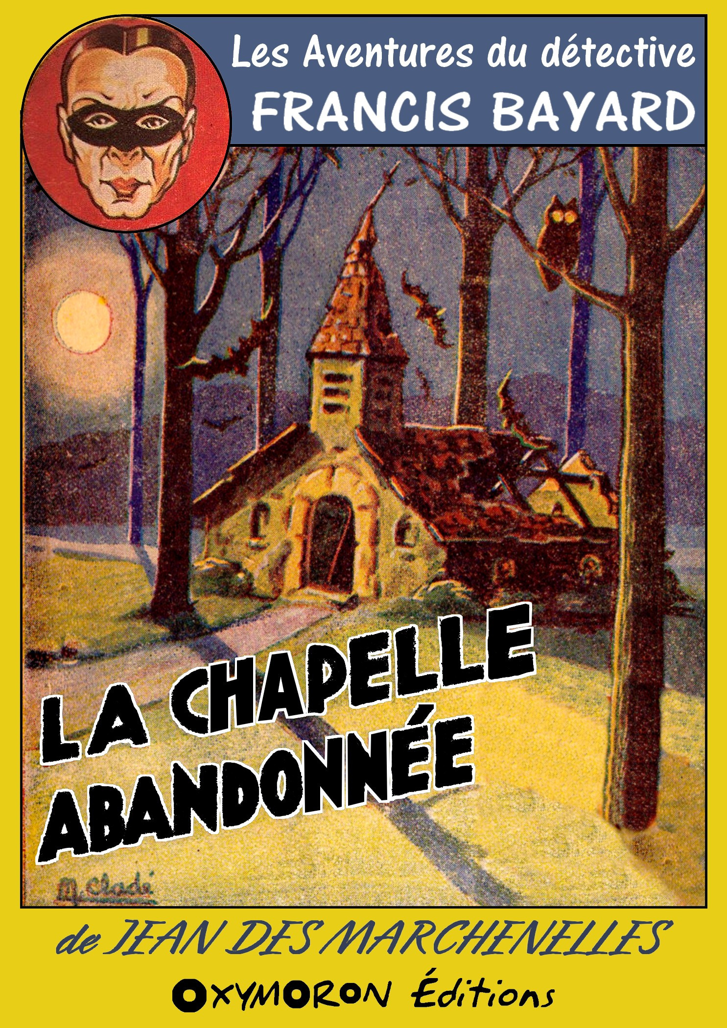 ebook cover of La chapelle abandonnée, by Jean des Marchenelles