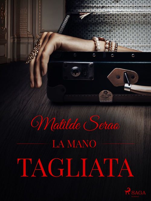 Couverture ebook de La mano tagliata, de Matilde Serao