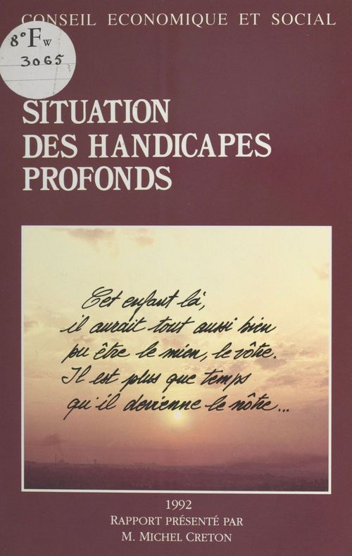 ebook cover of La Situation des handicapés profonds, by France. Conseil Economique Et Social