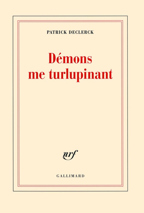 Couverture ebook de Démons me turlupinant, de Patrick Declerck