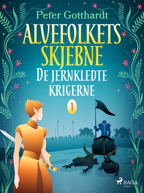Couverture ebook de Alvefolkets skjebne 1 - De jernkledte krigerne, de Peter Gotthardt