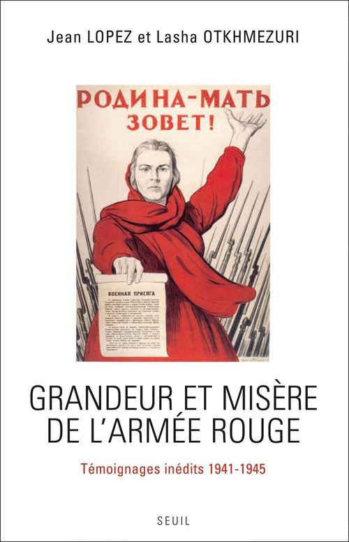 ebook cover of Grandeur et Misère de l'Armée rouge. Témoignages inédits (1941-1945), by Jean Lopez, Lasha Otkhmezuri