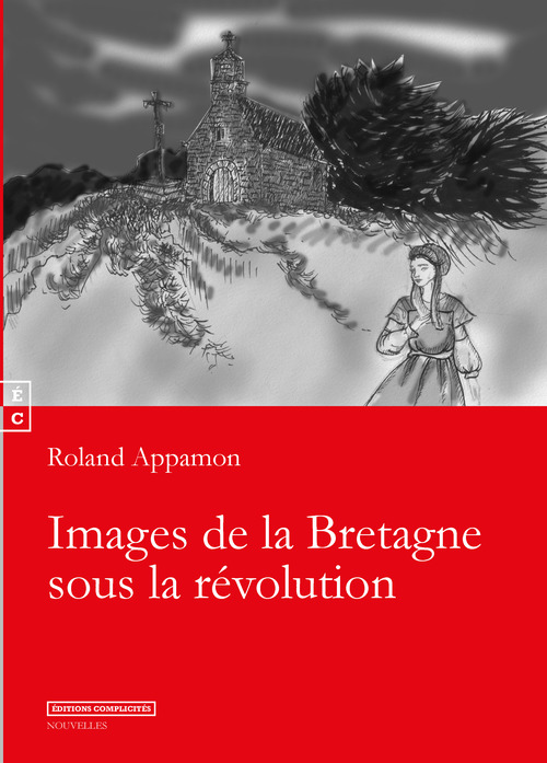 ebook cover of Images de la Bretagne sous la Revolution, by Roland Appamon