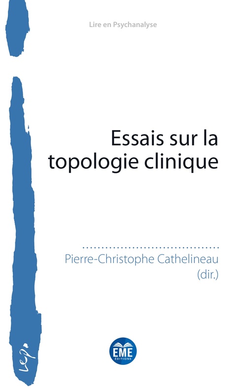 ebook cover of Essais sur la topologie clinique, by Pierre-Christophe Cathelineau