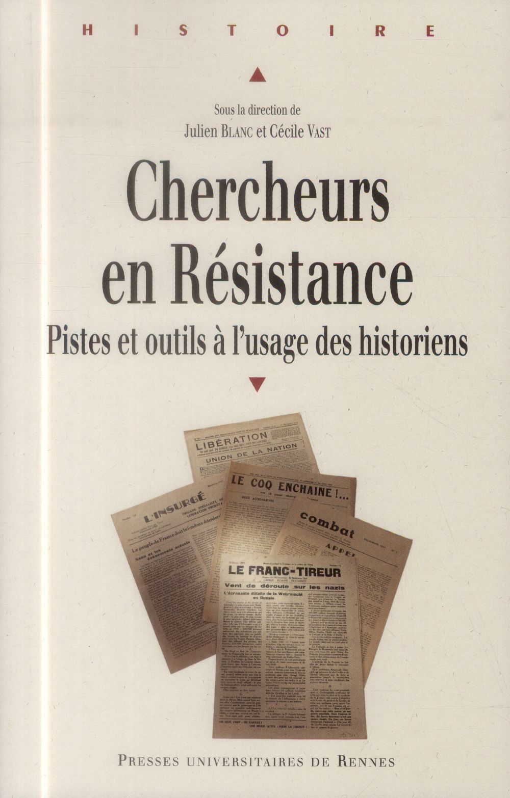ebook cover of Chercheurs en Résistance : Pistes et outils à l´usage des historiens, by Collectif