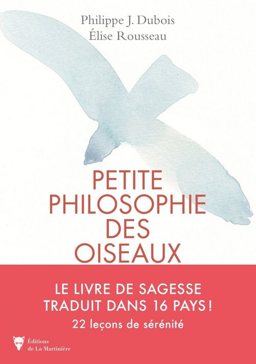 ebook cover of Petite philosophie des oiseaux, by Philippe J. Dubois, Elise Rousseau