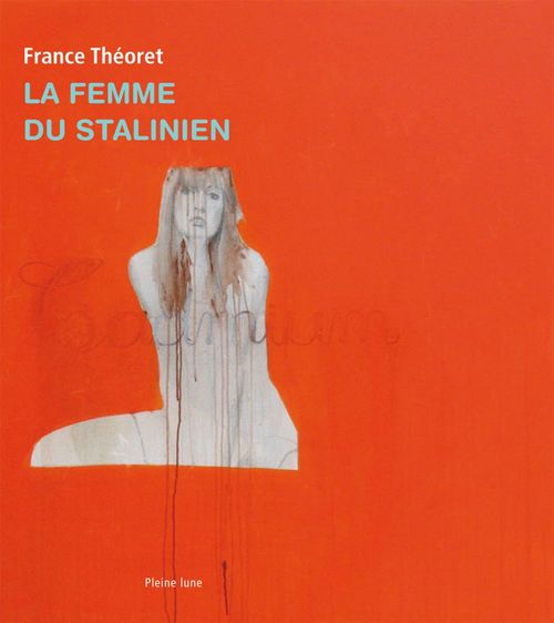 ebook cover of La Femme du stalinien, by France Théoret