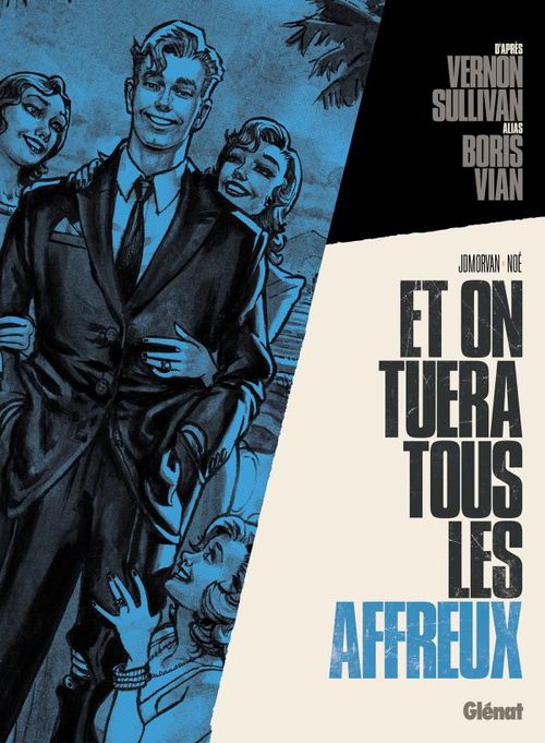 ebook cover of Et on tuera tous les affreux, by Jean-David Morvan, Noé Ignacio