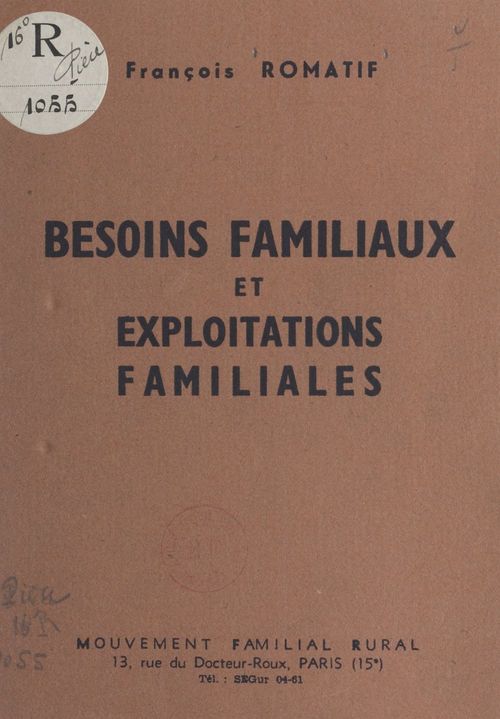 Couverture ebook de Besoins familiaux et exploitations familiales, de Francois Romatif
